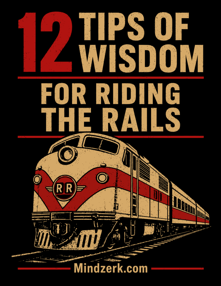 12 Tips Of Wisdom For Riding The Rails